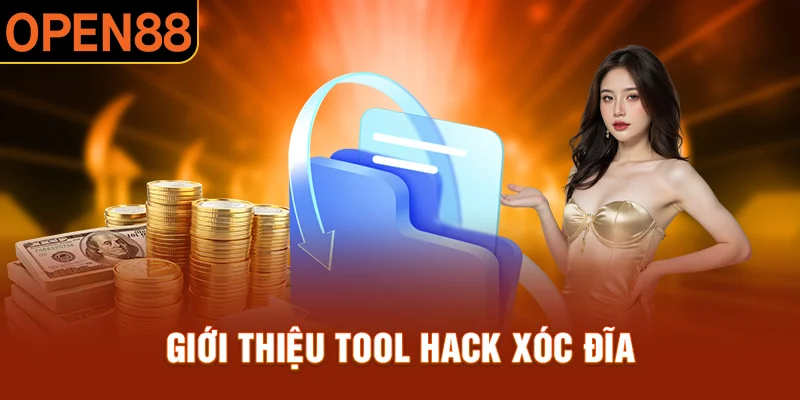 Giới thiệu chi tiết về tool hack xóc đĩa
